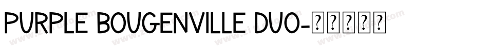 Purple Bougenville Duo字体转换